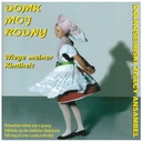 CD Domk moj rodny / Wiege meiner Kindheit