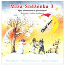 CD Mała Sněženka 3 - Hörspiel