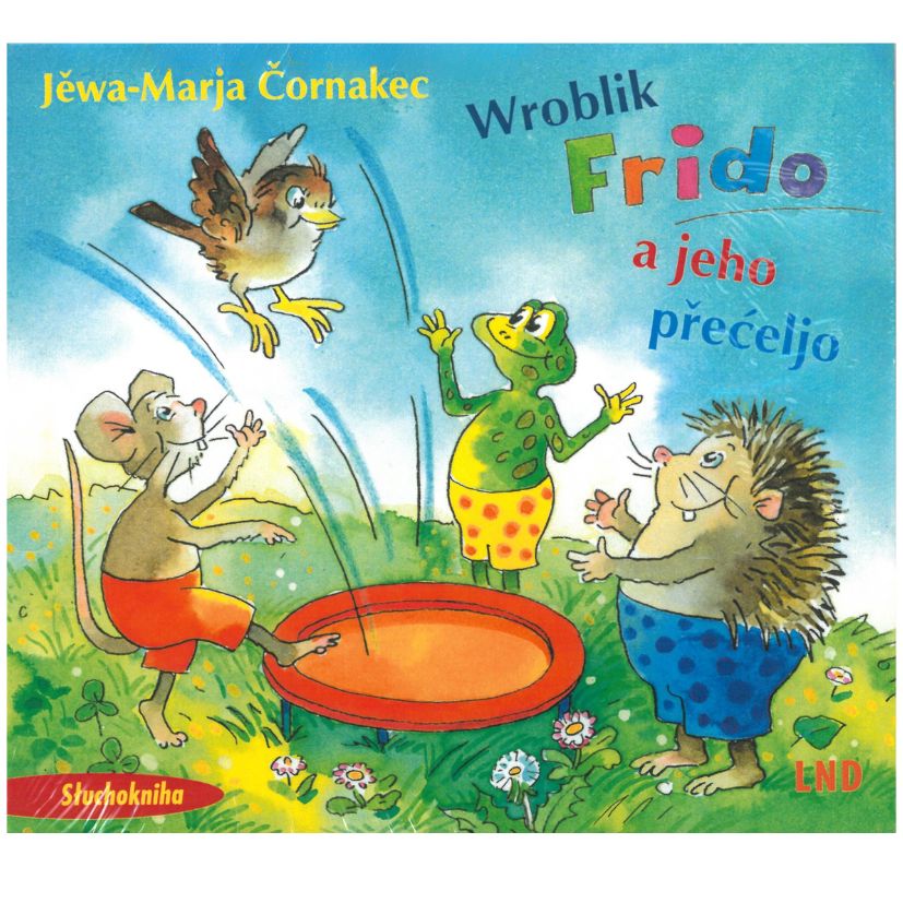  CD Wroblik Frido a jeho přećeljo - Hörbuch