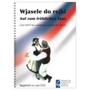 Auf zum fröhlichen Tanz / Wjasele do rejki - Begleitheft