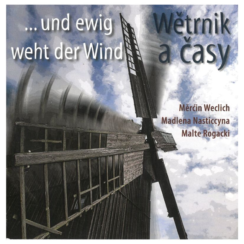 CD Wětrnik a časy / ...und ewig weht der Wind
