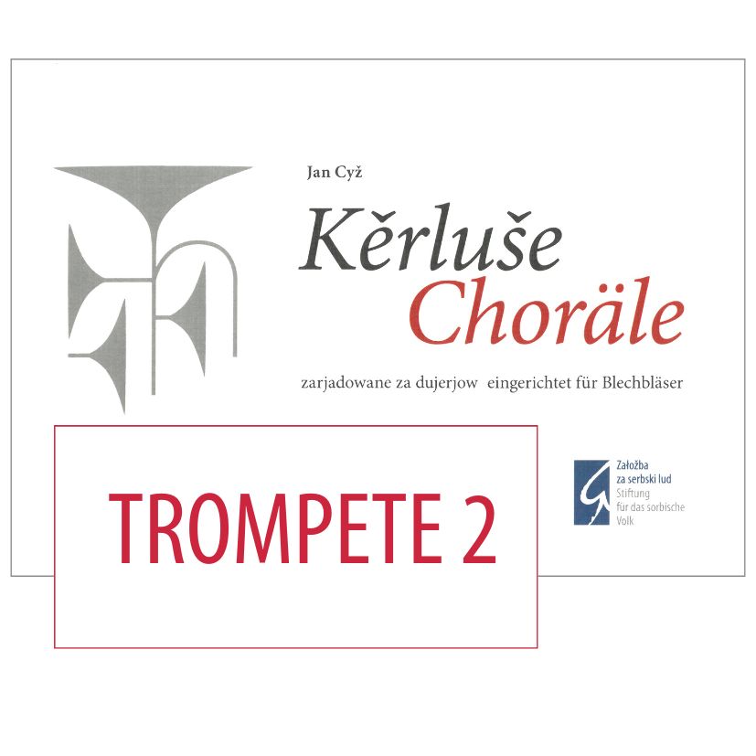 Noten Choräle/Kěrluše - Trompete 2