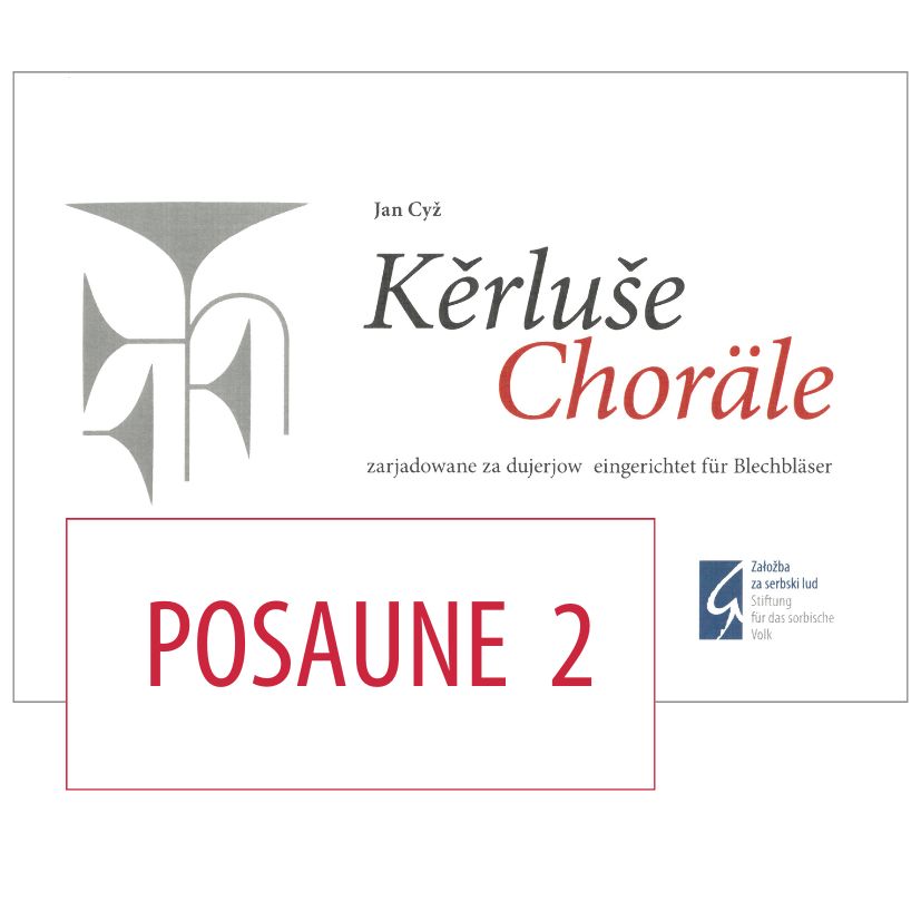 Noten Choräle/Kěrluše - Posaune 2