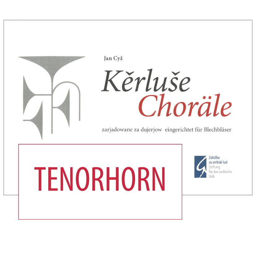 Noten Choräle/Kěrluše - Tenorhorn