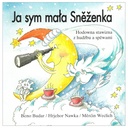 CD Ja sym mała sněženka 1 - Hörspiel