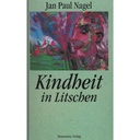 Kindheit in Litschen