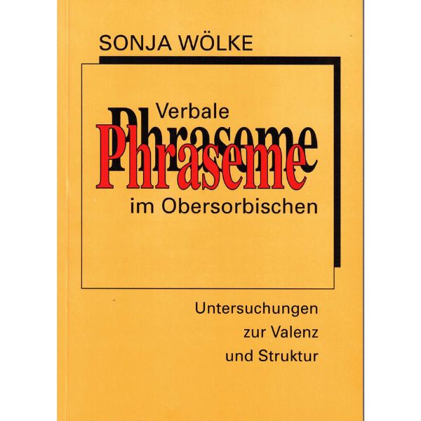 (A) Antiquariat- Verbale Phraseme im Obersorbischen