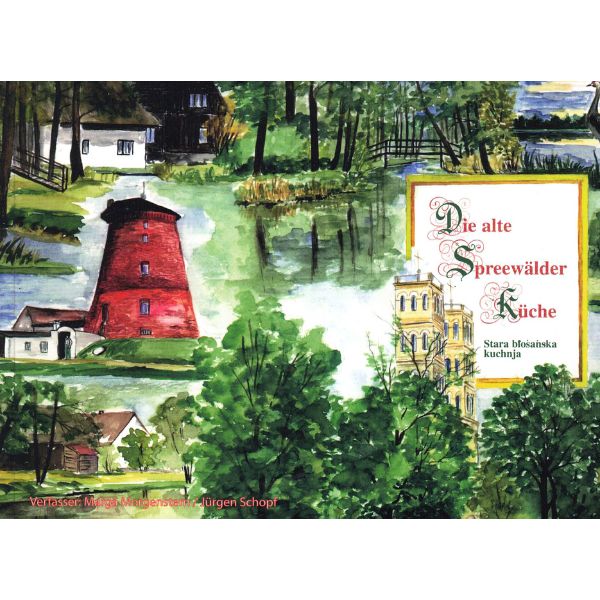Die alte Spreewälder Küche I Stara błośańska kuchnja