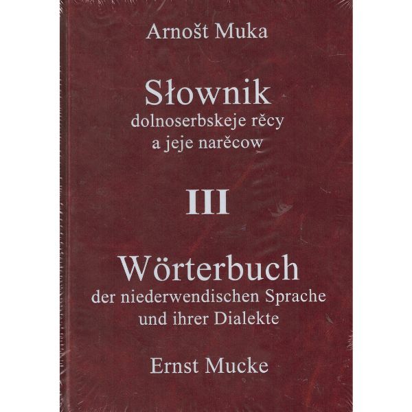Słownik dolnoserbskeje rěcy a jeje narěcow III
