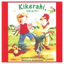 CD Kikerahi, biło je tři! 1