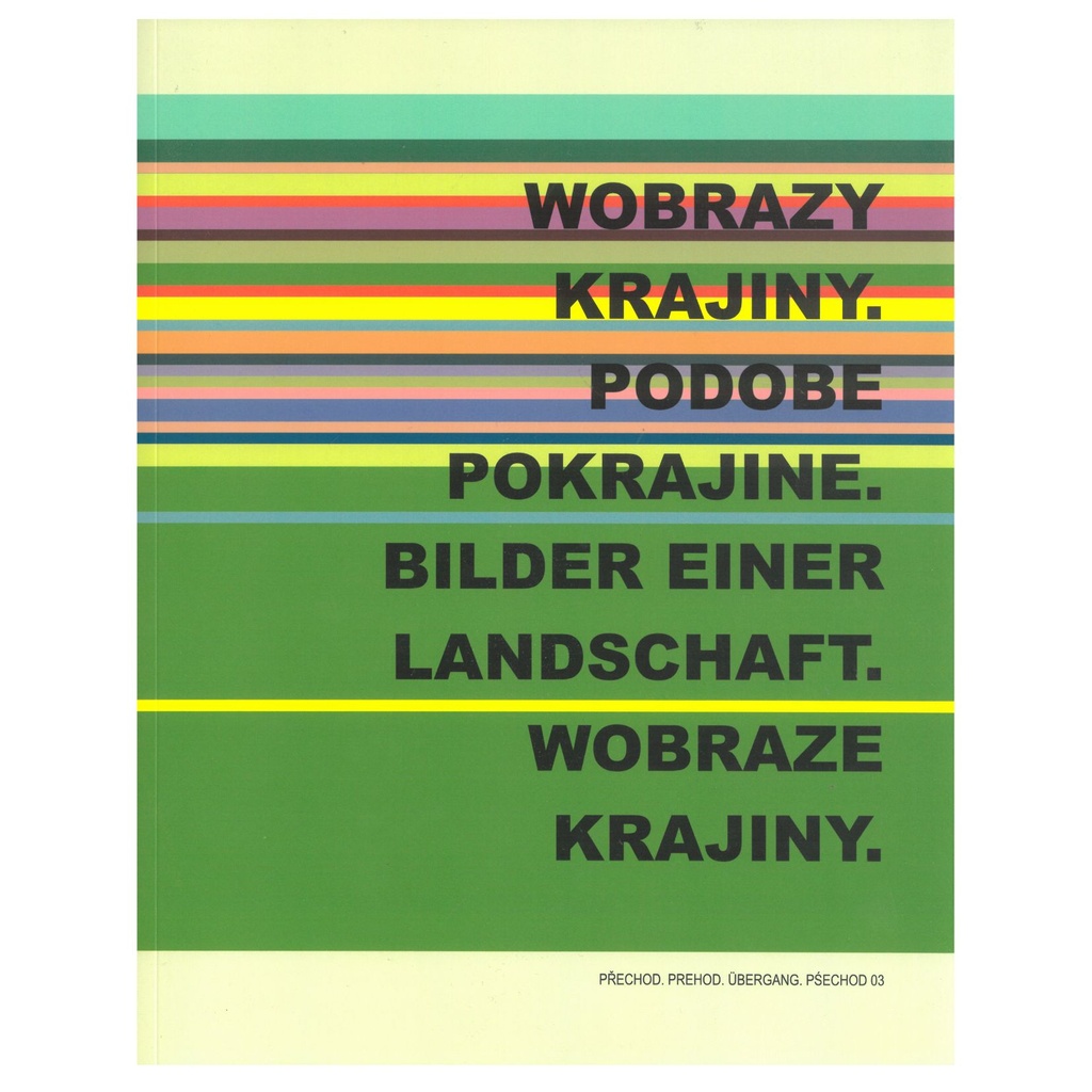 Bilder einer Landschaft I Wobrazy krajiny