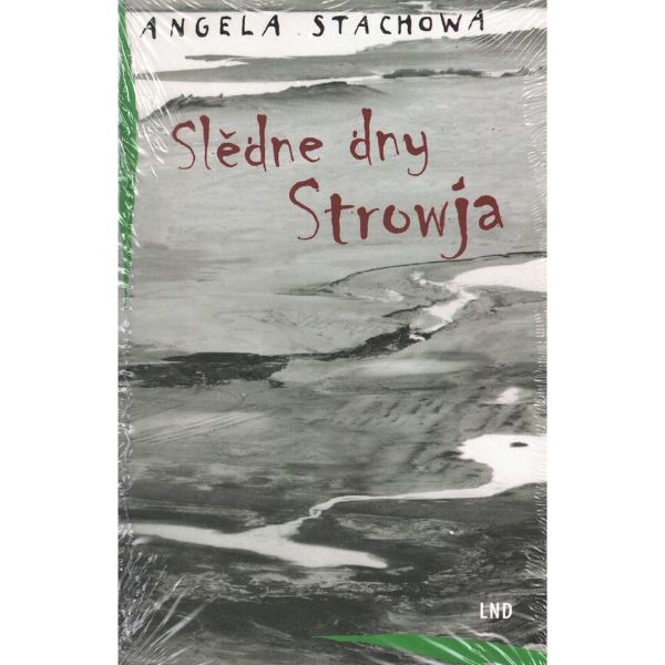 Slědne dny Strowja