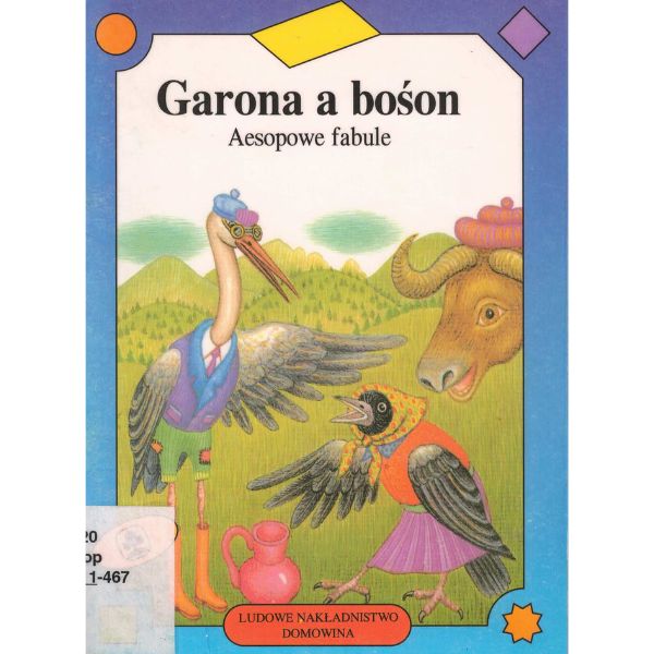 (A) Antiquariat- Garona a bośon. Die Krähe und der Storch.