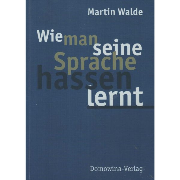 (A) Antiquariat- Wie man seine Sprache hassen lernt
