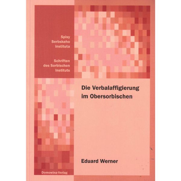 (A) Antiquariat- Die Verbalaffigierung im Obersorbischen