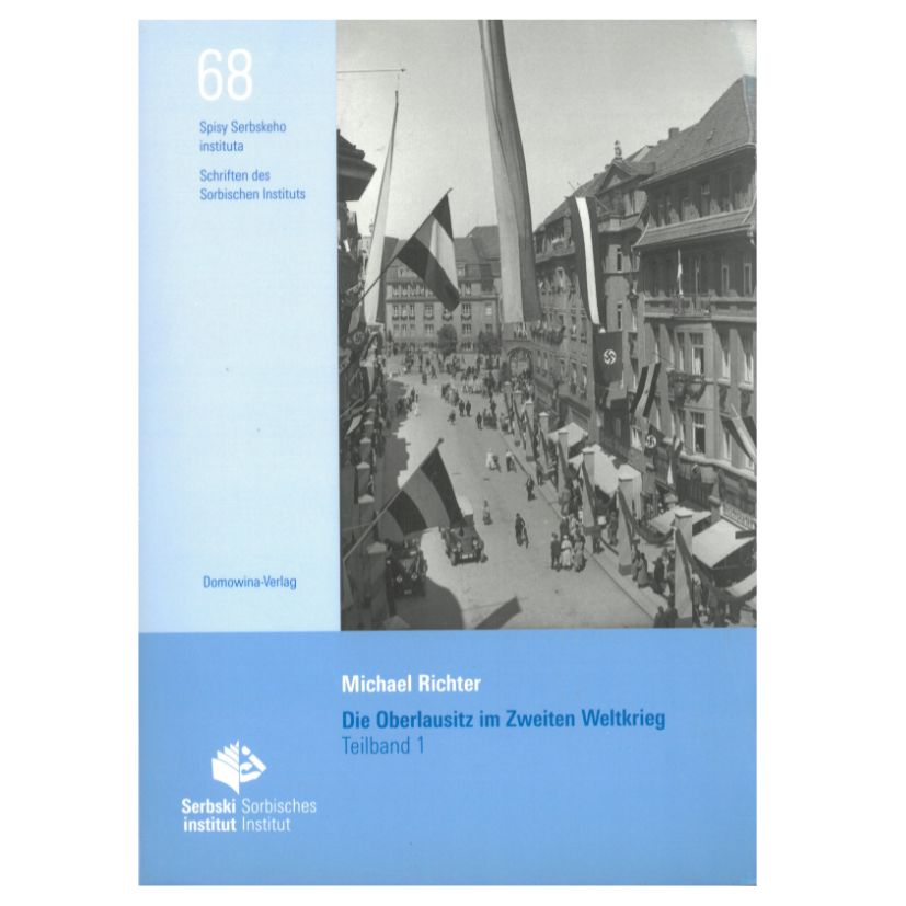 Die Oberlausitz im Zweiten Weltkrieg