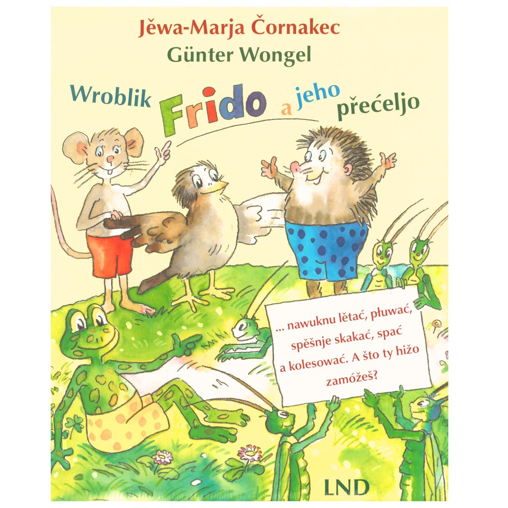 Wroblik Frido a jeho přećeljo