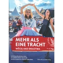 Mehr als eine Tracht I Wěcej ako drastwa