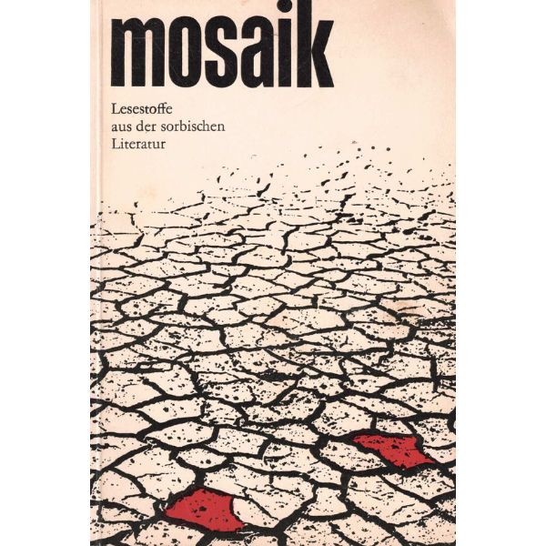 (A) Antiquariat- Mosaik, Lesestoffe aus der sorbischen Literatur
