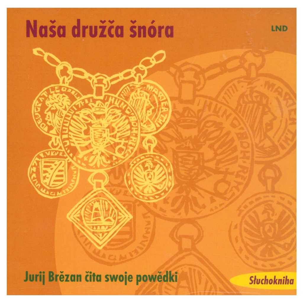 CD Naša družča šnóra - Hörbuch