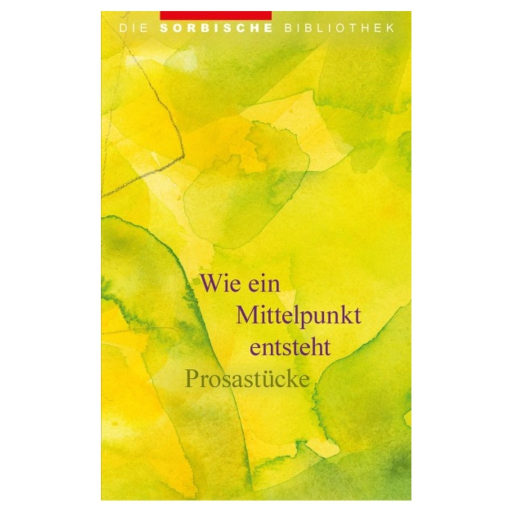 Wie ein Mittelpunkt entsteht - Prosastücke