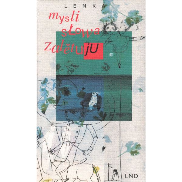 Mysli slowa zalětuju