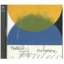 CD Nalěćo-Der Frühling- Weltliches Oratorium