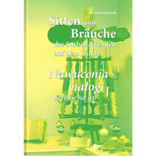 Sitten und Bräuche der Sorben/Wenden