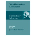 Noten Krawc / Wuměłske spěwy - Kunstlieder Band 1 