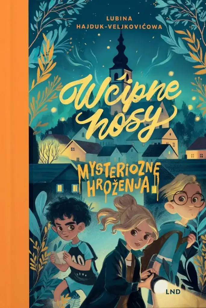 Wćipne nosy. Mysteriozne hroženja