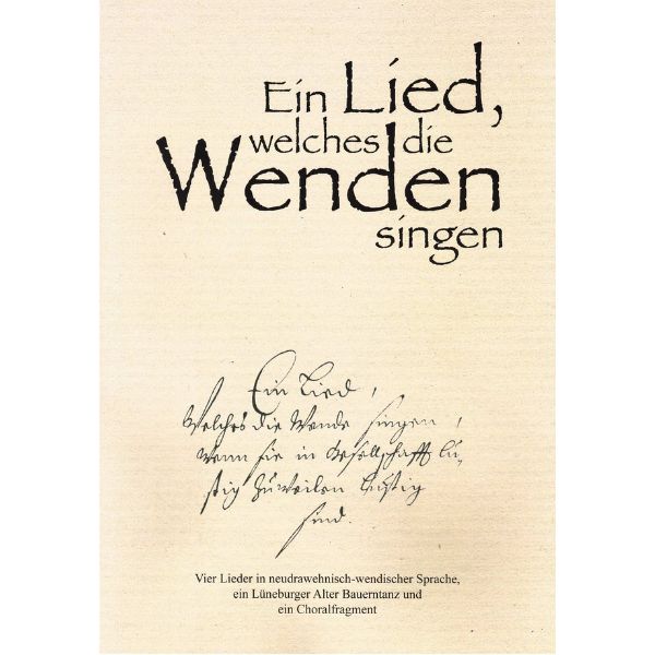 Ein Lied, welches die Wenden singen