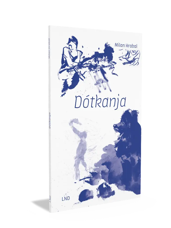 Dótkanja - Milan Hrabal