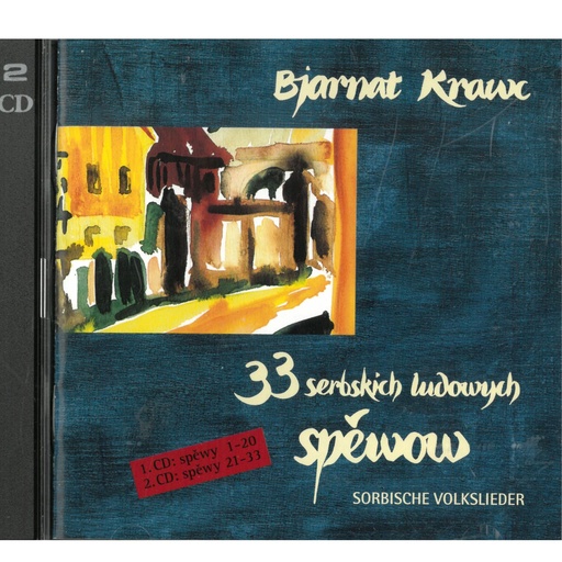 [SL126] CD Bjarnat Krawc: 33 serbskich ludowych spěwow, Doppel-CD