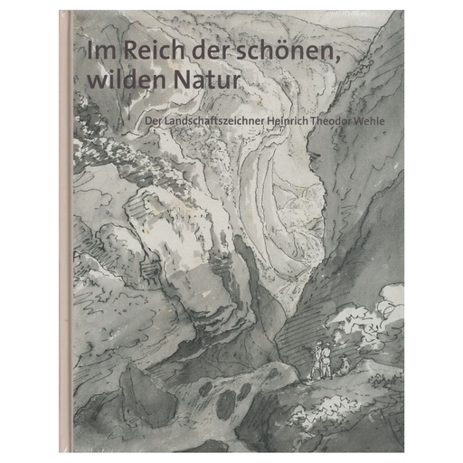 [SL126] Im Reich der schönen, wilden Natur- Heinrich Theodor Wehle