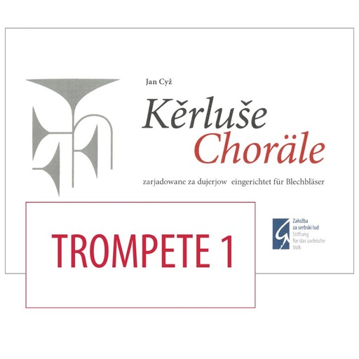 [S126] Noten Choräle/Kěrluše - Trompete 1