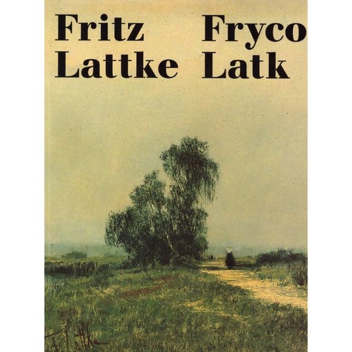 [LF] Fritz Lattke I Fryco Latk