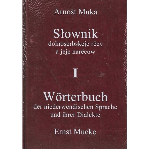 [LF] Słownik dolnoserbskeje rěcy a jeje narěcow I