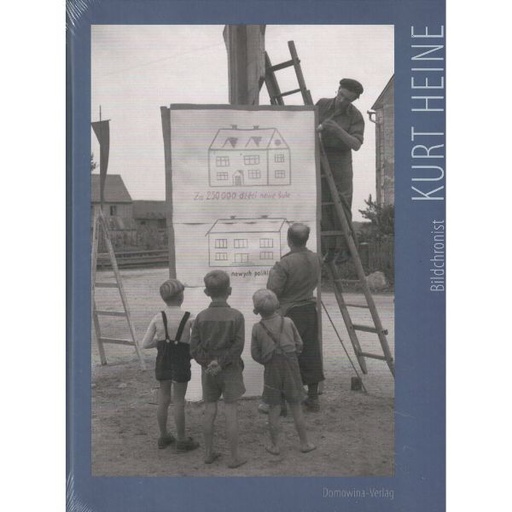 [LF] Kurt Heine. Bildchronist.