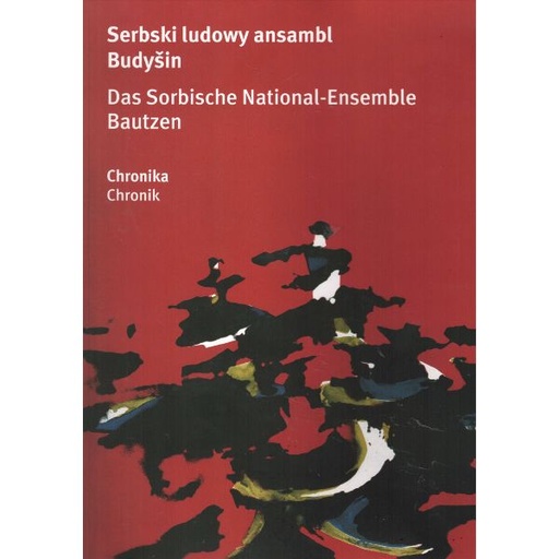 [LF] Das Sorbische National-Ensemble Bautzen I Serbski ludowy ansambl Budyšin