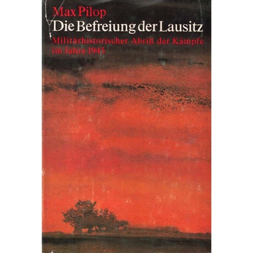 [LB] (A) Antiquariat- Die Befreiung der Lausitz