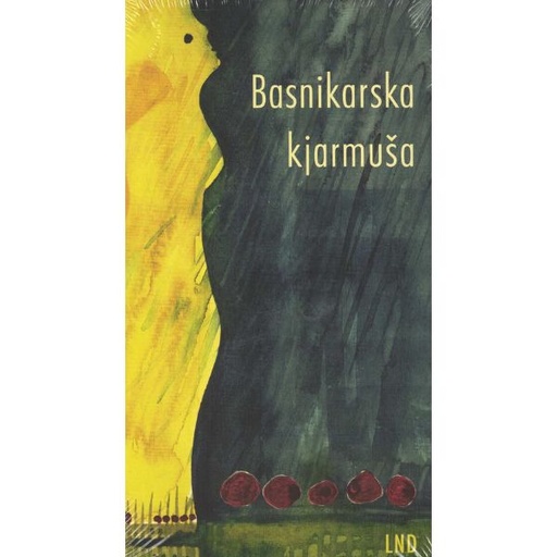 [LF] Basnikarska kjarmuša