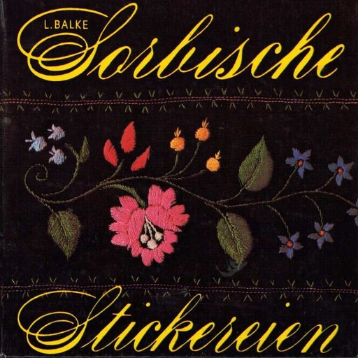 [LB] (A) Antiquariat- Sorbische Stickereien