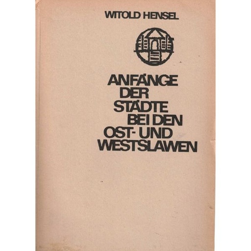 [LB] (A) Antiquariat- Anfänge der Städte bei den Ost- und Westslawen