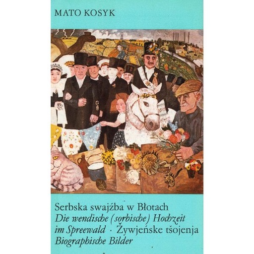 [LB] (A) Antiquariat- Serbska swajźba w Błotach