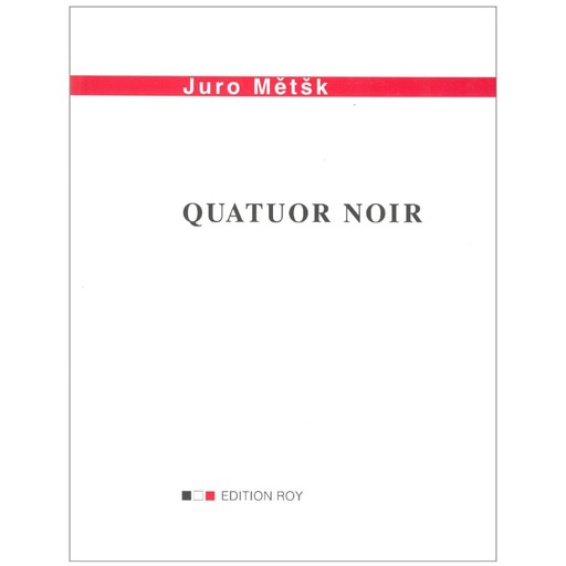 [S126] Noten Quatuor Noir - J. Mětšk