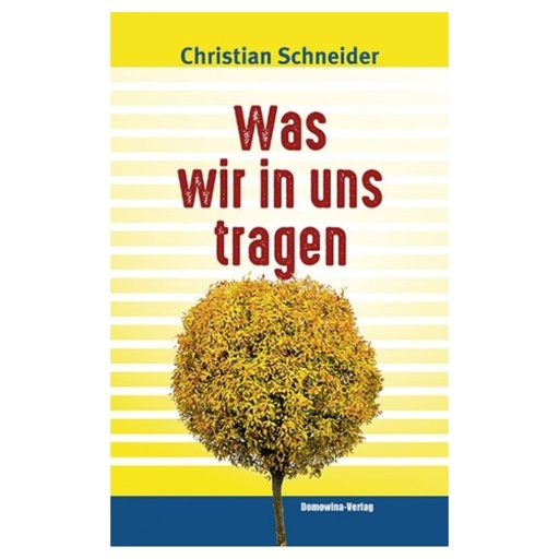 [SLK] Was wir in uns tragen