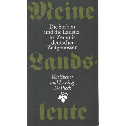 [LF] Die Sorben und die Lausitz im Zeugnis deutscher Zeitgenossen I Meine Landsleute 
