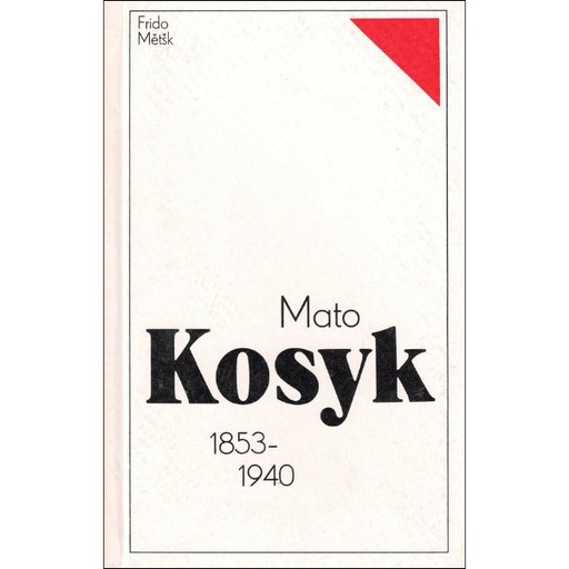 [LB] (A) Antiquariat- Mato Kosyk 1853-1940