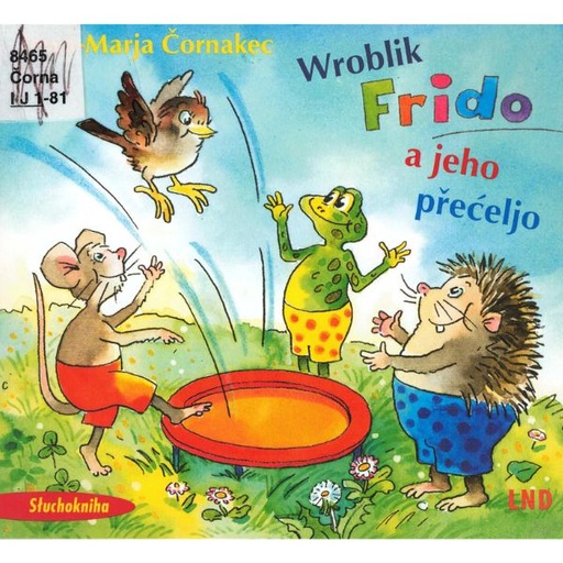 [LB] (A) Antiquariat- CD Wroblik Frido a jeho přećeljo