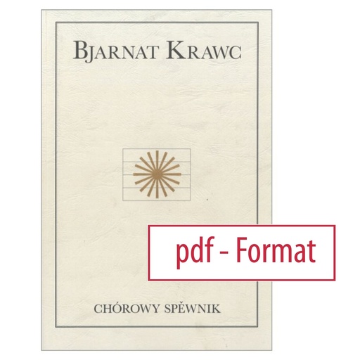 [S126] Pdf Noten Chórowy spěwnik - B. Krawc